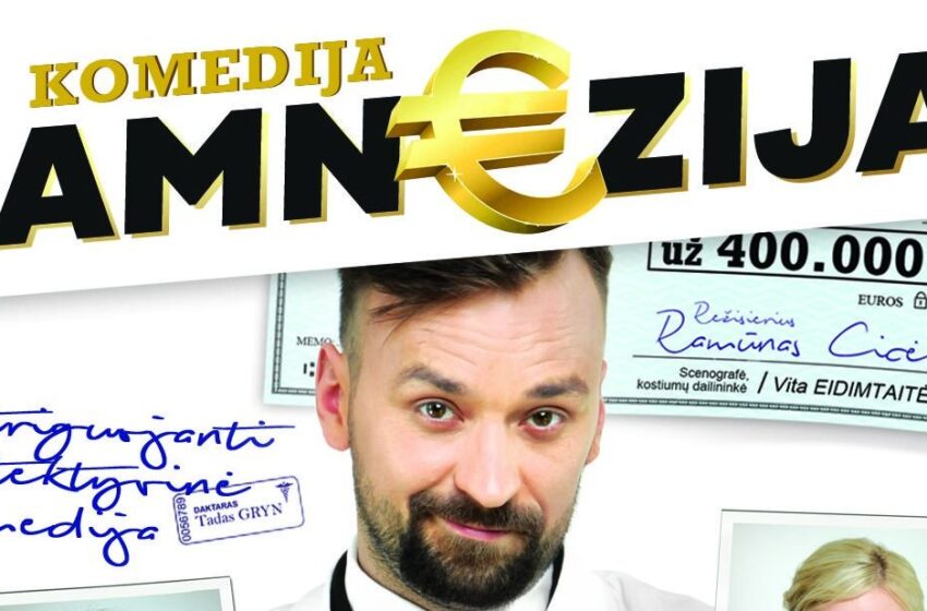  Spektaklio „AMN€ZIJA už 400 000 €“ premjera – ir mūsų mieste!