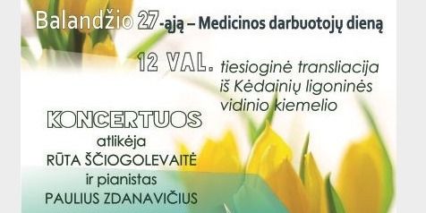  Sveikiname, dėkojame ir apkabiname visus Kėdainių krašto medicinos darbuotojus!