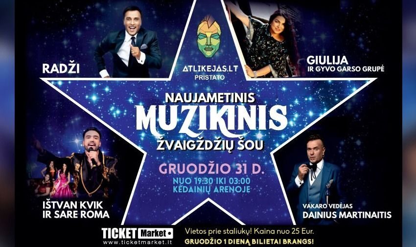  Kėdainiuose – Naujametinis muzikinis žvaigždžių šou!