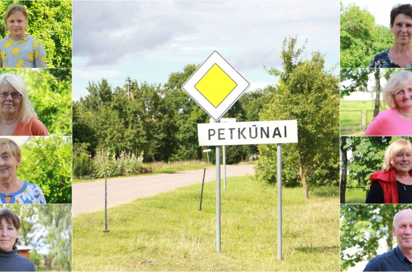  Petkūnai – kaimas, ieškantis savo išskirtinumo