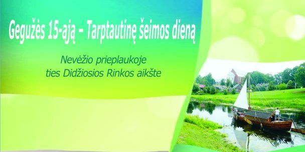  Kėdainiečius kviečia į renginį, skirtą Tarptautinei šeimos dienai