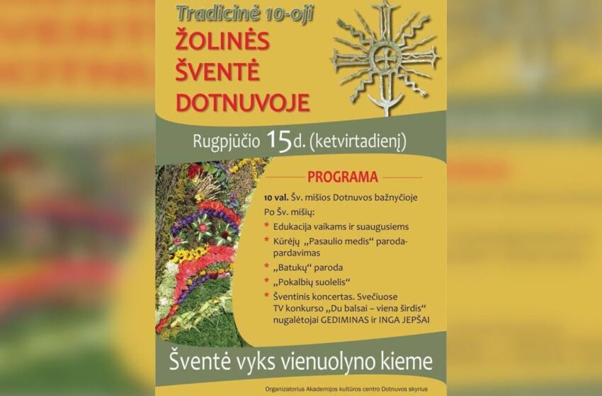  Dotnuvoje – jubiliejinė Žolinės šventė