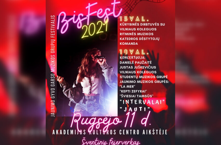  Akademijoje – 2-asis jaunimo gyvo garso muzikos grupių festivalis „BisFest2021“