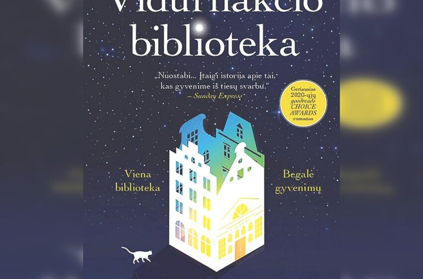  Verta perskaityti: romanas „Vidurnakčio biblioteka“