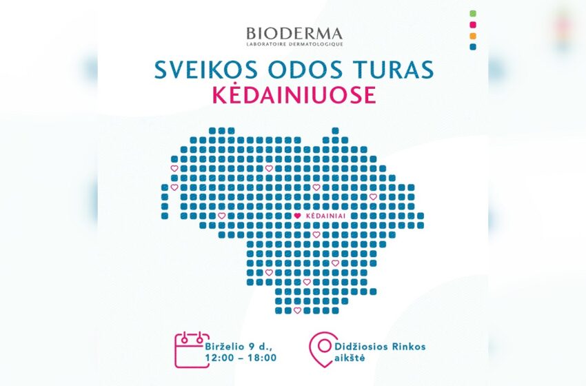  BIODERMA Sveikos odos turas atvyksta į Kėdainius!