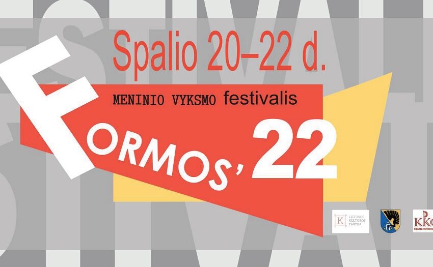  Meninio vyksmo festivalis „FORMOS’22“ ir vėl grįžta į Kėdainius