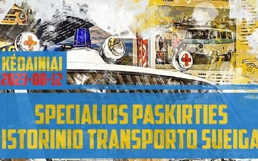  Kėdainiuose – specialios paskirties istorinio transporto sueiga