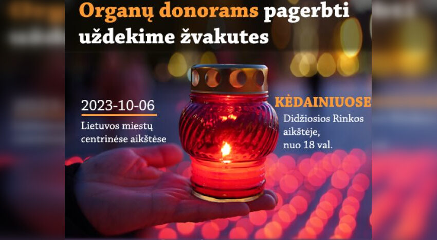  Kviečia uždegti žvakutę ir taip padėkoti organų donorams